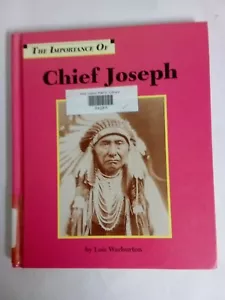 The Importance of Ser.: Chief Joseph by Lois Warburton (1992, Library Binding) - Picture 1 of 2