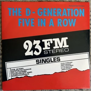THE D-GENERATION / FIVE IN A ROW -  7" Vinyl Single  1989 MUSHROOM MUSIC , Promo - Picture 1 of 2