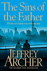 The Sins of the Father: the Clifton Chronicles 2 Paperback Jeffre