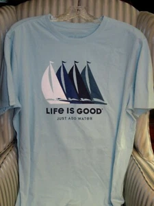 NWTS  LIFE IS GOOD MEN S/S CRUSHER TEE... SAILBOATS...."JUST ADD WATER ... (M) - Picture 1 of 3