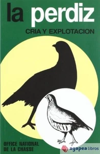 La perdiz. Cría y explotación. 2ª edición. Reimpresión. NUEVO. ENVÍO URGENTE - Imagen 1 de 1