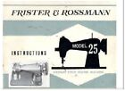 Frister Rossmann 25 Sewing Machine Manual. Pdf Download Only.