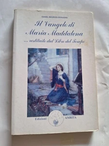 Daniel Meurois, Il Vangelo di Maria Maddalena restituito dal Libro del Tempo - Imagen 1 de 3