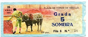 ENTRADA TOROS LA MAESTRANZA SEVILLA 26 ABRIL 1979 GRADA 5 SOMBRA - FILA 3 Nº38 - Picture 1 of 2