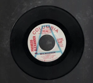 Pacheco & Alexander 45RPM 7" Single Milwaukee PROMO Columbia 45380 100622EBR-A69 - Picture 1 of 2