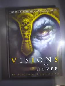 Visions of Never di Jeannie e Patrick Wilshire (prima edizione 2009 copertina rigida) - Foto 1 di 2
