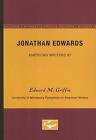 Jonathan Edwards: University of Minnesota Pamphlets on American Writers by Edwar
