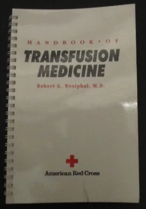 "Handbook of Transfusion Medicine" by Robert G. Westphal - 1990 - Imagen 1 de 9