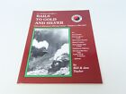 The Northern Pacific's Rails to Gold & Silver by Bill & Jan Taylor 1999 SC Book