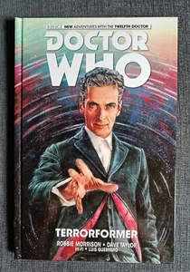 Doctor Who: The Twelfth Doctor Vol. 1: Terrorformer Graphic Novel Hardback New - Picture 1 of 2
