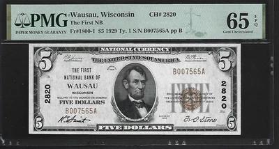 US Wausau, Wisconsin $5 1929 PMG 65 EPQ UNC Fr #1800-1 The First NB CH#2820 - Image 1 of 4