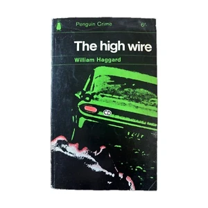 The High Wire by William Haggard Penguin Crime C2323 PB Vintage - Picture 1 of 7