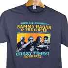 Sammy Hagar and The Circle Shirt Unisex Large Gray Crazy Times 2022 Tour Graphic