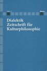 Dialektik Zeitschrift für Kulturphilosophie 2001/2. Hubig, Christoph, Ulrich Joh