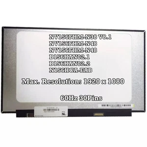 NV156FHM-N38 V8.1 NV156FHM-N48 NV156FHM-N48 B156HAN02.1 B156HAN02.2 N156HCA-EAB - Picture 1 of 2