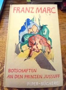Franz Marc - "Botschaften an den Prinzen Jussuff" 1954 Hard Cover - Picture 1 of 12