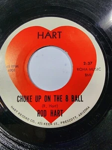 ROD HART: choke up on the 8 ball / among the lonely HART 45 RPM GOOD+ F45 - Picture 1 of 2