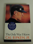 Cal Ripken Jr. Book - The Only Way I Know - Hardcover 1997  EX AUCT#10775