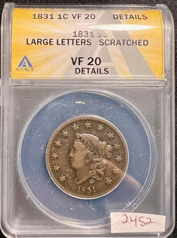 1831 Large Letters Cent 1c Coronet ANACS VF 20 Details GORGEOUS TONING Coin 2452 Cover