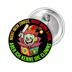 Nicht mein Zirkus II nicht meine  Badge Anstecknadel Button Anstecker Pin Magnet - Picture 1 of 1