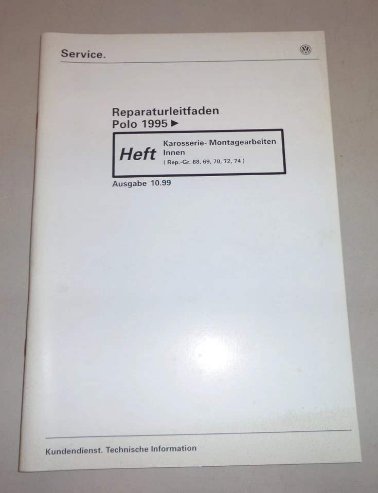 Manual de Taller VW Polo 6N Carrocería Montaje Trabajar Interior Stand 10/1999 - Imagen 1 de 1