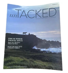 Untacked The Equestrian Lifestyle Magazine Summer 2021 Travel Issue - Picture 1 of 2