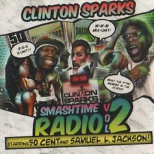 Clinton Sparks Ft 50 Cent Smashtime Radio 2 (CD)