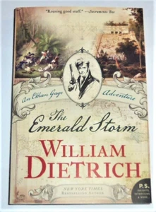The Emerald Storm: An Ethan Gage Adventure by William Dietrich Paperback New - Picture 1 of 2