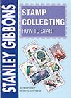 Stamp Collecting - How To Start (Stamp Catalogue), Gibbons, Stanley, Used; Accep