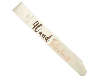 40th Fortieth  Birthday Celebration Cream Satin Sash Diamante Rose Gold Letters - Picture 1 of 1
