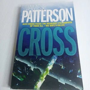 Cross by James Patterson Alex Cross Series Large PB Crime Thriller Mystery - Picture 1 of 4
