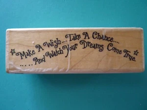 Make A WishTake a Chance...Phrase STAMPINGTON & CO Rubber Stamp - Picture 1 of 2