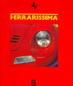= Ferrarissima Nr. 5 new Series - Ferrari  Dino, 857S, 550 Maranello, 375 MM = - Imagen 1 de 1