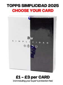 2024-25 Topps UEFA UCL Simplicidad Soccer Pick Your Base Card / Inserts 2025 NEW - Picture 1 of 129
