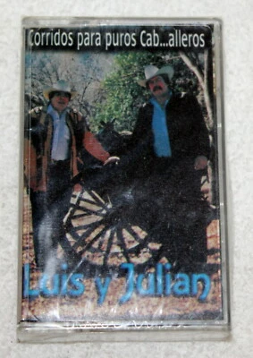 Luis y Julian ~ Corridos para puros Caballeros ~ MEXICO CASSETTE Latin ~ Sealed - Image 1 of 4