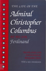 Benjamin Keen The Life Of The Admiral Christopher Columbus (Paperback)
