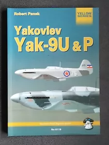 Yak 9 Yakovlev Yak-9U & Yak-9P Robert Panek Book - Imagen 1 de 3