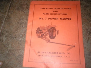 Allis Chalmers No. 7 Power Mower Operators Manual D-17 WD - Picture 1 of 1