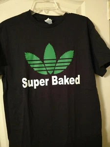 420 Super Baked Shirt Size- Medium***New*** - Picture 1 of 2