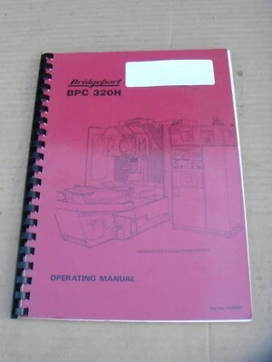 BRIDGEPORT BPC 320H PRODUCTION CENTRE OPERATING MANUAL - Image 1 of 4