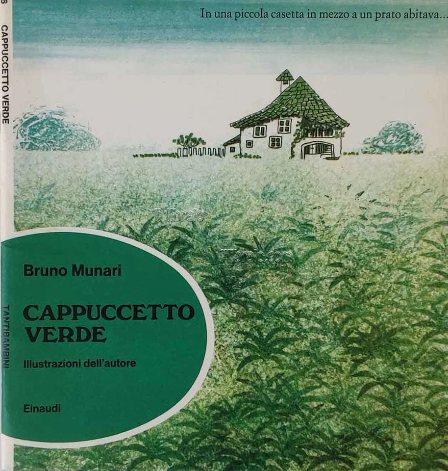 MUNARI B. - Cappuccetto verde - Einaudi - 1972 (Tantibambini #6) - Immagine 1 di 1