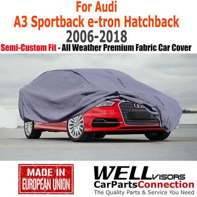 Cubierta de coche WellVisors para todo tipo de clima para Audi A3 Sportback e-tron 2006-2018 escotilla Foto 1 de 4
