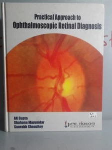 Practical Approach to Ophthalmoscopic Retinal Diagnosis - Picture 1 of 6