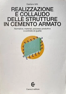 GAETANO MITI REALIZZAZIONE E COLLAUDO DELLE STRUTTURE IN CEMENTO ARMATO CAROCCI - Picture 1 of 15