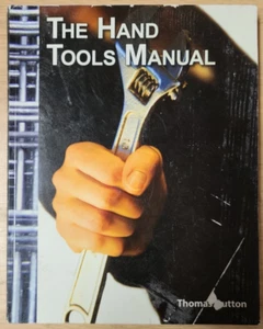Hand Tools Manual by Thomas Dutton - Picture 1 of 6