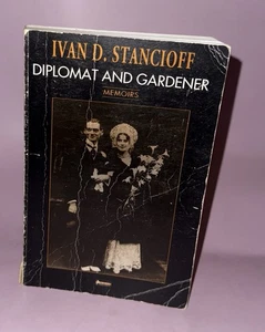 Diplomat and Gardener: Memoirs by Ivan Stancioff - Imagen 1 de 9