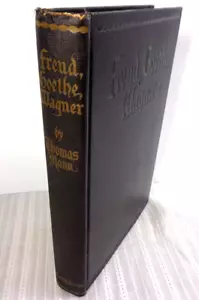Freud, Goethe, Wagner by Thomas Mann 1937 1st American Edition Hardcover VG! - Foto 1 di 6