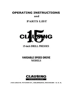 DRILL PRESS Operator Instruction Manual CLAUSING 15" inch Models 1660 to 1793 - Picture 1 of 9