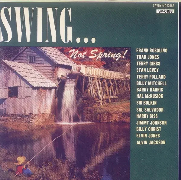 CD Barry Harris, Billy Mitchell a.o. Swing... Not Spring! Savoy Jazz - Bild 1 von 1