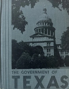 THE GOVERNMENT OF TEXAS by Emma Mae Brotze 1952 HB - Bild 1 von 5